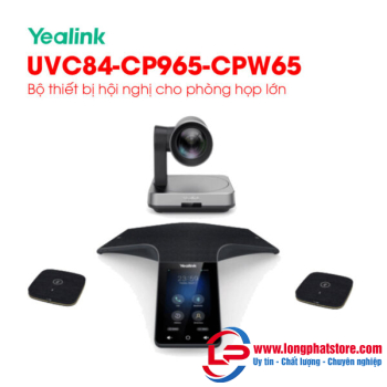 Bộ hội nghị truyền hình Yealink UVC84-CP965-CPW65