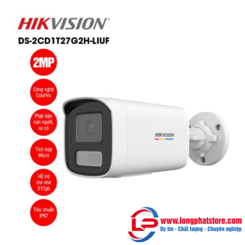 Camera IP 2MP thân trụ HIKVISION DS-2CD1T27G2H-LIUF