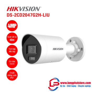Camera IP 4MP Hikvision DS-2CD2047G2H-LIU