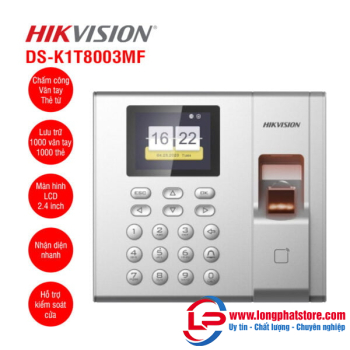 Máy chấm công vân tay và thẻ từ HIKVISION DS-K1T8003MF