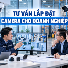 Tư Vấn Lắp Đặt Camera Doanh Nghiệp